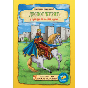 Despot Đurađ u gradu sa šest kula
